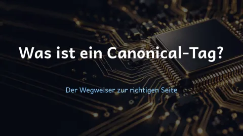  erklärt: Was ist ein Canonical-Tag?