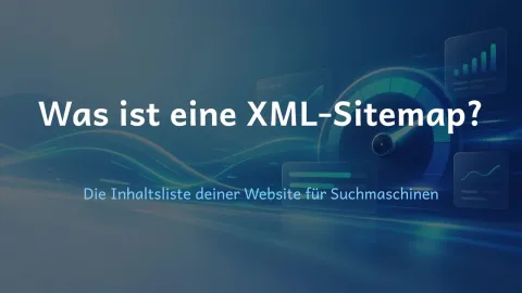  erklärt: Was ist eine XML-Sitemap?