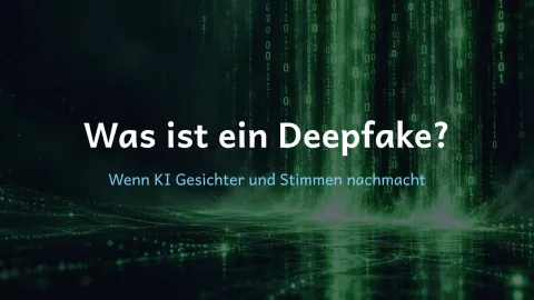 erklärt: Was ist ein Deepfake?